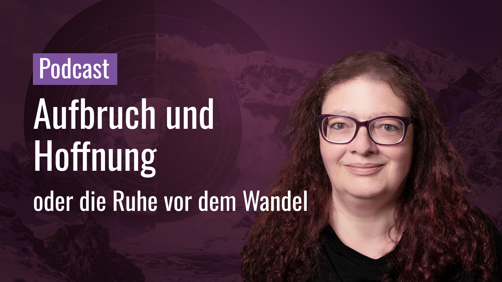 Aufbruch und Hoffnung oder die Ruhe vor dem Wandel episode artwork